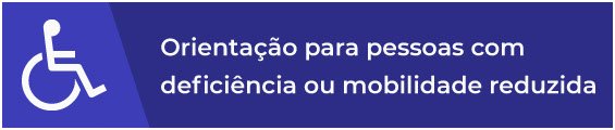 Manual: Orientação para pessoas com deficiência ou mobilidade reduzida